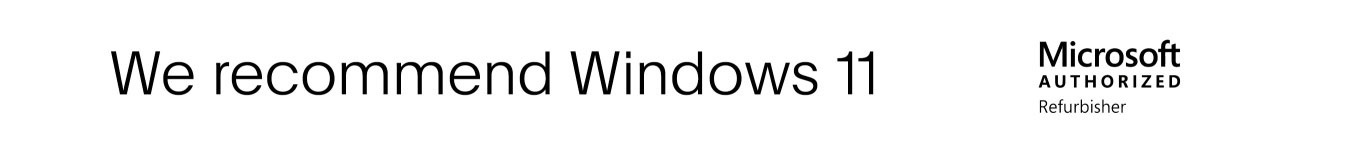 We recommend Windows 11